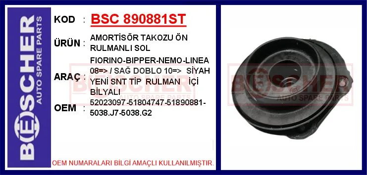 Amortisör Takozu Ön Rulmanli Sol FIORINO - Bipper - NEMO - Linea 2008 / Sağ DOBLO 2010 Siyah Yeni SNR Tip