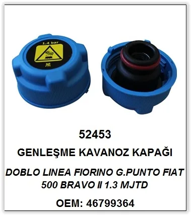 Genleşme Kavonoz Kapağı Orjinal Tip / Oringli Mavi Palio - Albea - Siena - DOBLO - Linea - FIORINO 1.4 Bar Fiat 500-BRAVO