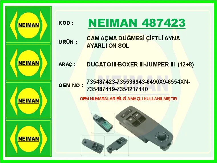 Cam Açma Düğmesi Çiftli Ayna Ayarlı Ön Sol DUCATO 3 - BOXER 3 - JUMPER 3 12 8