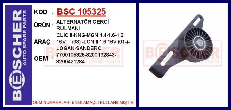 Alternatör Gergi Rulmani Clio 2 1998 Kangoo 1997 Megane 1 1996 1.4-1.6-1.6 16V Laguna 2 2001 1.6 16V