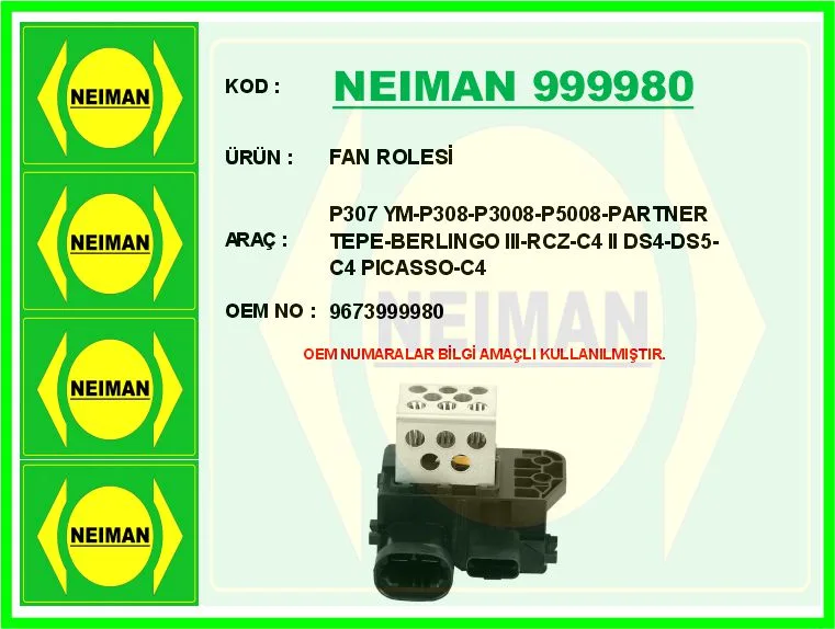 Fan Rolesi P307 Yeni Model - P308-P3008-P5008-PARTNER Tepe - BERLINGO 3 - RCZ - C4 2 DS4-DS5-C4 Picasso - C4