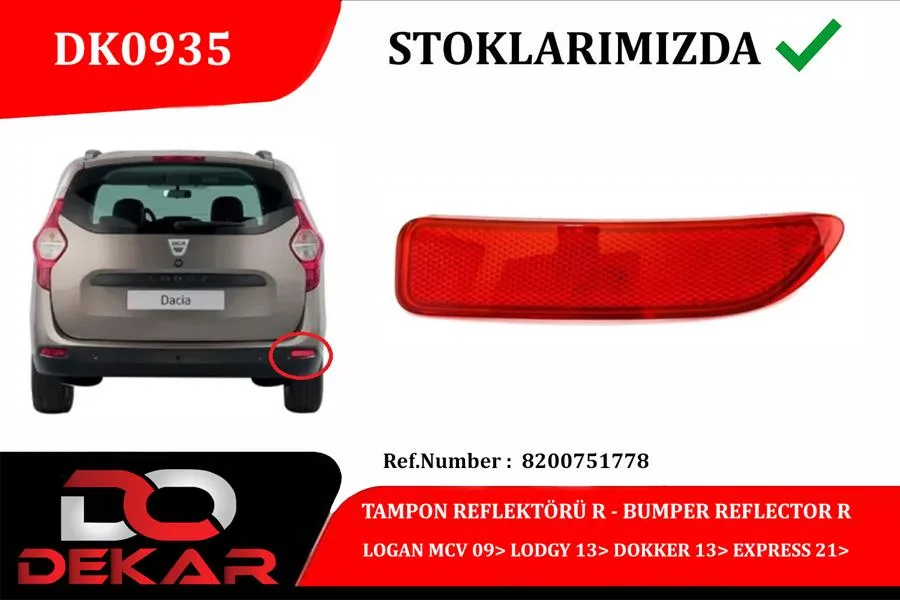 Arka Tampon Reflektoru Sag Logan MCV 2009 Lodgy 2013 DOKKER 2013 Express 2021