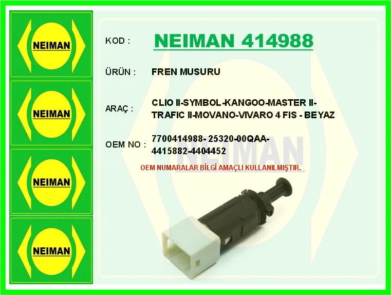 Fren Musuru Clio 2 - Symbol - Kangoo - MASTER 2 - TRAFIC 2 - MOVANO - VIVARO 4 Fıs - Beyaz