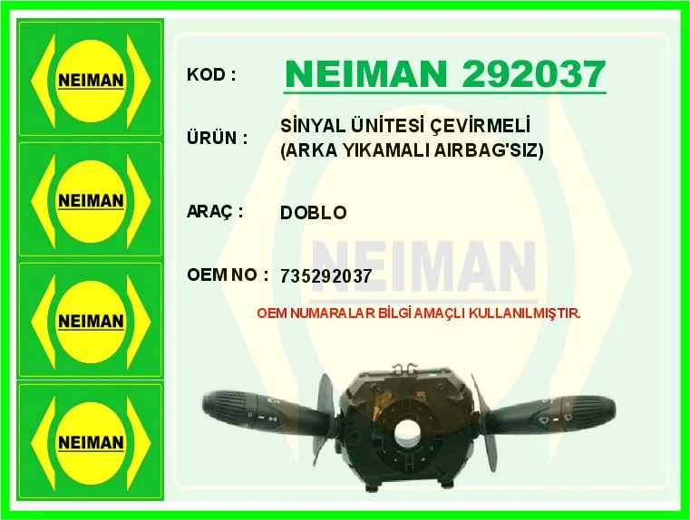 Sinyal Ünitesi Çevirmeli DOBLO Arka Yıkamalı Airbag Siz
